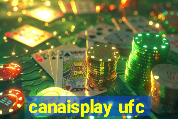 canaisplay ufc